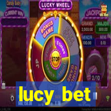 lucy bet